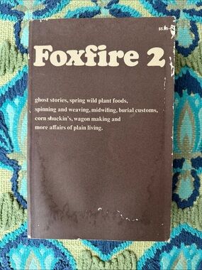 Foxfire 2 Paperback — Brown Cover